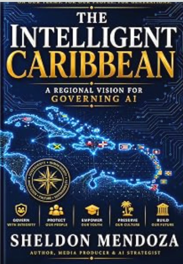 Cover of The Intelligent Caribbean: A Regional Vision for Governing AI by Sheldon Mendoza